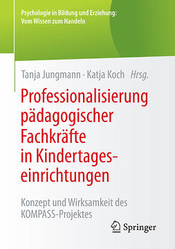 Jungmann, Tanja - Professionalisierung pädagogischer Fachkräfte in Kindertageseinrichtungen, e-bok