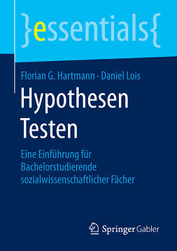 Hartmann, Florian G. - Hypothesen Testen, ebook