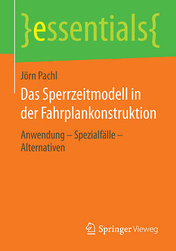 Pachl, Jörn - Das Sperrzeitmodell in der Fahrplankonstruktion, ebook
