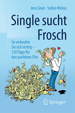 Löser, Jens - Single sucht Frosch, ebook