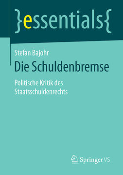 Bajohr, Stefan - Die Schuldenbremse, e-bok