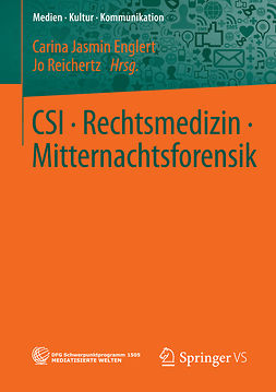 Englert, Carina Jasmin - CSI • Rechtsmedizin • Mitternachtsforensik, ebook
