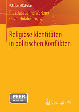 Hidalgo, Oliver - Religiöse Identitäten in politischen Konflikten, e-bok