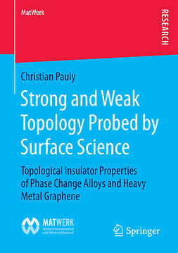 Pauly, Christian - Strong and Weak Topology Probed by Surface Science, ebook