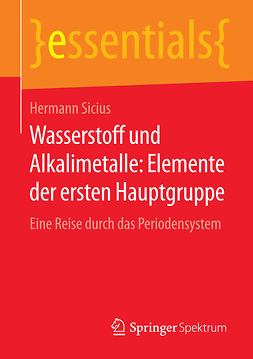 Sicius, Hermann - Wasserstoff und Alkalimetalle: Elemente der ersten Hauptgruppe, ebook