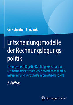 Freidank, Carl-Christian - Entscheidungsmodelle der Rechnungslegungspolitik, ebook