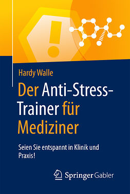 Walle, Hardy - Der Anti-Stress-Trainer für Mediziner, e-bok