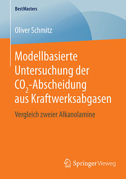Schmitz, Oliver - Modellbasierte Untersuchung der CO2-Abscheidung aus Kraftwerksabgasen, ebook