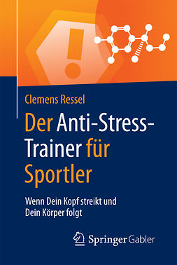 Ressel, Clemens - Der Anti-Stress-Trainer für Sportler, e-bok