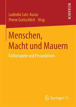 Gottschlich, Pierre - Menschen, Macht und Mauern, ebook