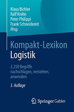 Bichler, Klaus - Kompakt-Lexikon Logistik, e-kirja