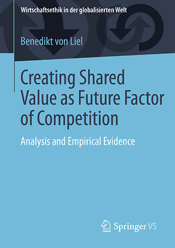 von, Benedikt Liel - Creating Shared Value as Future Factor of Competition, ebook