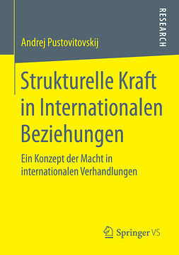 Pustovitovskij, Andrej - Strukturelle Kraft in Internationalen Beziehungen, ebook