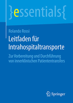 Rossi, Rolando - Leitfaden für Intrahospitaltransporte, ebook