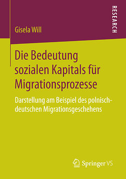 Will, Gisela - Die Bedeutung sozialen Kapitals für Migrationsprozesse, ebook