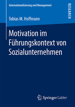 Hoffmann, Tobias M. - Motivation im Führungskontext von Sozialunternehmen, ebook