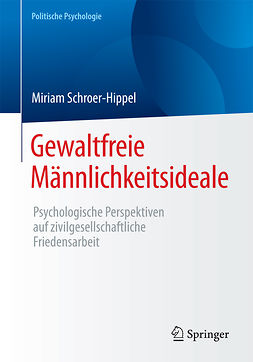 Schroer-Hippel, Miriam - Gewaltfreie Männlichkeitsideale, e-bok