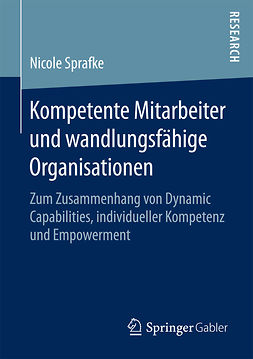 Sprafke, Nicole - Kompetente Mitarbeiter und wandlungsfähige Organisationen, ebook