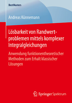 Künnemann, Andreas - Lösbarkeit von Randwertproblemen mittels komplexer Integralgleichungen, e-kirja