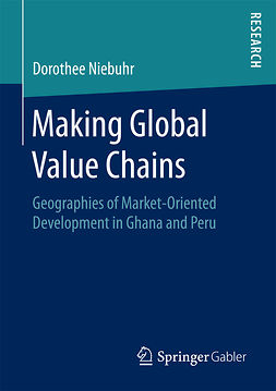 Niebuhr, Dorothee - Making Global Value Chains, e-kirja