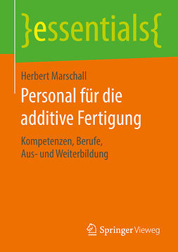 Marschall, Herbert - Personal für die additive Fertigung, e-bok
