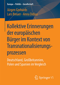 Breuer, Lars - Kollektive Erinnerungen der europäischen Bürger im Kontext von Transnationalisierungsprozessen, e-bok