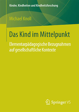 Knoll, Michael - Das Kind im Mittelpunkt, ebook