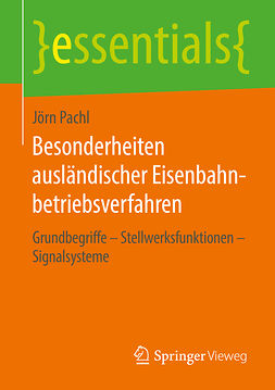 Pachl, Jörn - Besonderheiten ausländischer Eisenbahnbetriebsverfahren, e-kirja