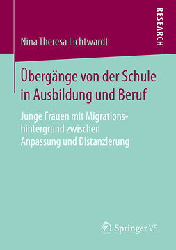 Lichtwardt, Nina Theresa - Übergänge von der Schule in Ausbildung und Beruf, e-kirja