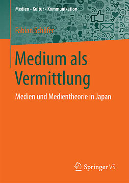 Schäfer, Fabian - Medium als Vermittlung, ebook