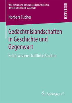 Fischer, Norbert - Gedächtnislandschaften in Geschichte und Gegenwart, ebook