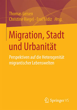 Geisen, Thomas - Migration, Stadt und Urbanität, ebook