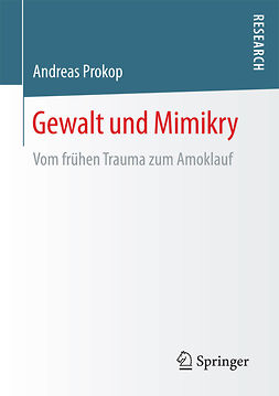 Prokop, Andreas - Gewalt und Mimikry, ebook