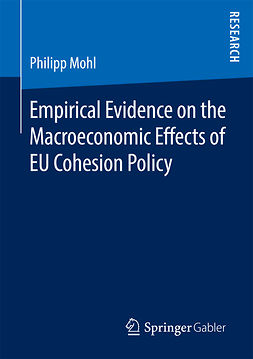 Mohl, Philipp - Empirical Evidence on the Macroeconomic Effects of EU Cohesion Policy, ebook