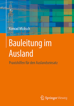 Micksch, Konrad - Bauleitung im Ausland, ebook