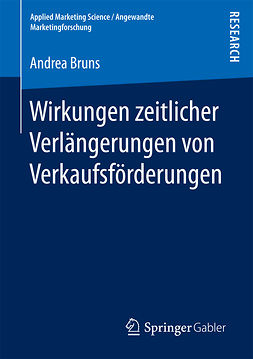 Bruns, Andrea - Wirkungen zeitlicher Verlängerungen von Verkaufsförderungen, ebook