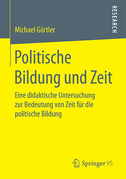 Görtler, Michael - Politische Bildung und Zeit, ebook