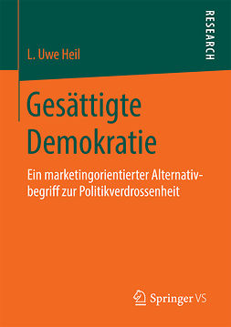 Heil, L. Uwe - Gesättigte Demokratie, e-kirja