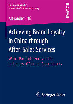 Fraß, Alexander - Achieving Brand Loyalty in China through After-Sales Services, ebook