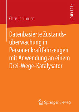 Louen, Chris Jan - Datenbasierte Zustandsüberwachung in Personenkraftfahrzeugen mit Anwendung an einem Drei-Wege-Katalysator, ebook
