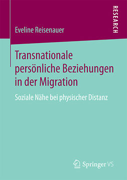 Reisenauer, Eveline - Transnationale persönliche Beziehungen in der Migration, e-bok