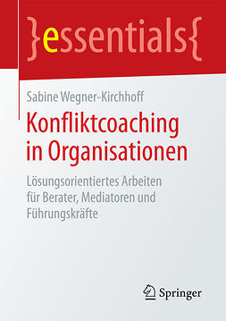 Wegner-Kirchhoff, Sabine - Konfliktcoaching in Organisationen, ebook