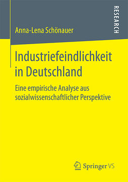 Schönauer, Anna-Lena - Industriefeindlichkeit in Deutschland, e-kirja