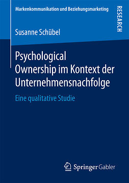 Schübel, Susanne - Psychological Ownership im Kontext der Unternehmensnachfolge, ebook