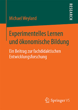 Weyland, Michael - Experimentelles Lernen und ökonomische Bildung, ebook