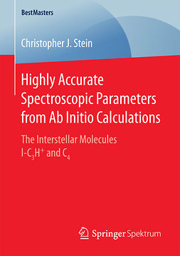 Stein, Christopher J. - Highly Accurate Spectroscopic Parameters from Ab Initio Calculations, e-bok