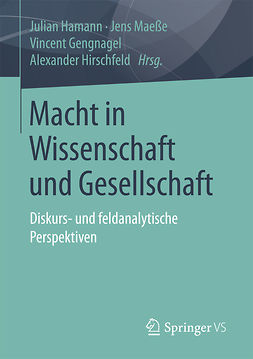Gengnagel, Vincent - Macht in Wissenschaft und Gesellschaft, ebook