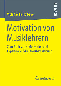 Hofbauer, Viola Cäcilia - Motivation von Musiklehrern, e-kirja