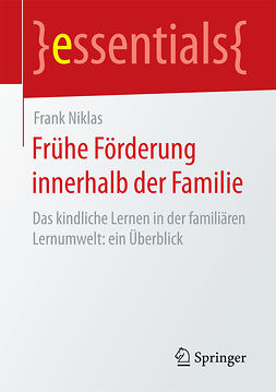 Niklas, Frank - Frühe Förderung innerhalb der Familie, ebook
