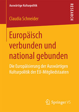 Schneider, Claudia - Europäisch verbunden und national gebunden, ebook